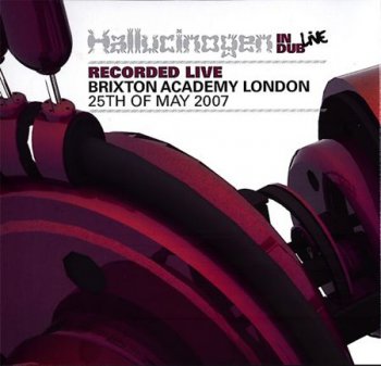 Hallucinogen - In Dub: Live (2009)