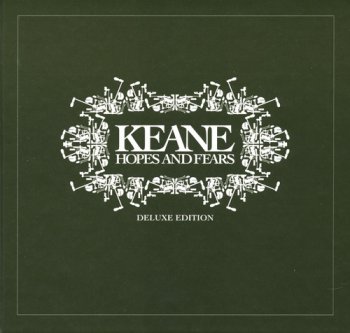 Keane - Hopes and Fears [Deluxe Edition] (2009)