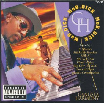 Mo B. Dick-Gangsta Harmony 1999