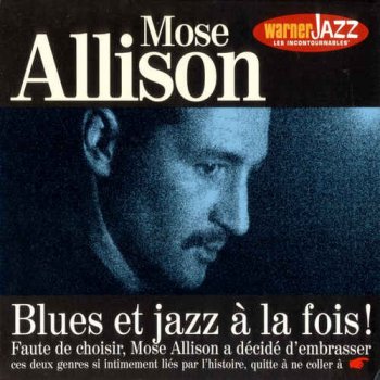 Mose Allison - Blues Et Jazz A La Fois (2000)