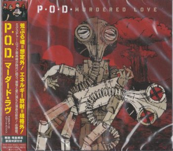 P.O.D. - Murdered Love (Japanese Edition) 2012
