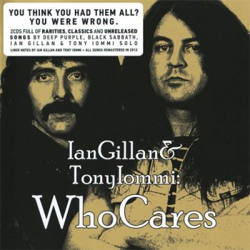 Ian Gillan & Tony Iommi - WhoCares (2012)
