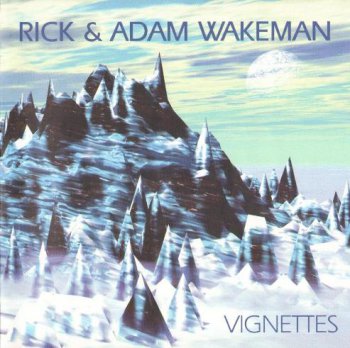 Rick & Adam Wakeman - Vignettes 1996 (President RWCD30)