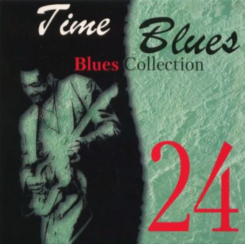 Time Blues - Blues Collection Vol.24 (2008)