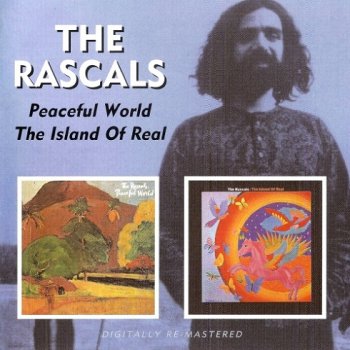 The Rascals - Peaceful World `71 / Island Of Real `72