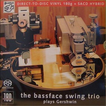 The Bassface Swing Trio - Plays Gershwin  2007