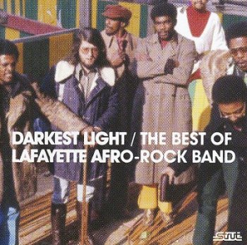 Lafayette Afro-Rock Band - Darkest Light: The Best Of Lafayette Afro-Rock Band (2009)