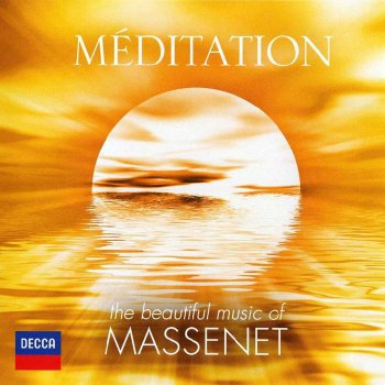 VA - Meditation: The Beautiful Music Of Massenet (2012)