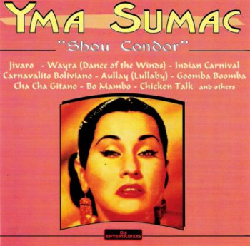 Yma Sumac - Shou Condor (1997)