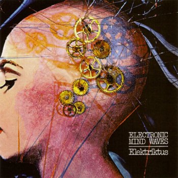 Elektriktus - Electronic Mind Waves 1976 (2011)