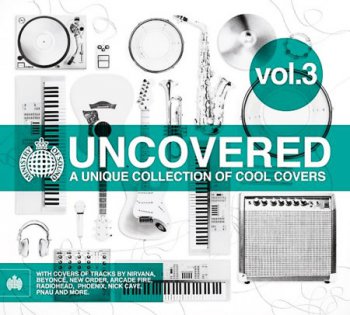 VA - Ministry Of Sound: Uncovered Vol. 3 (2011)