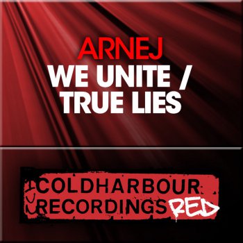 Arnej - We Unite & True Lies