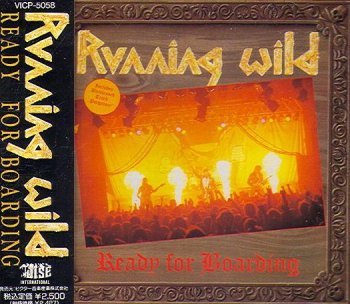 Running wild - Ready for boarding 1988 (Remastered Japan edition 1991)