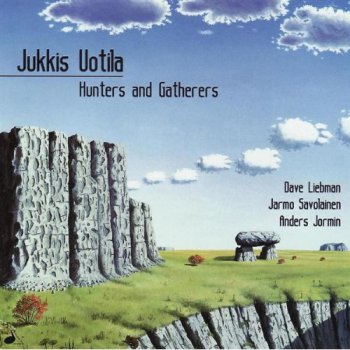 Jukkis Uotila - Hunters And Gatherers (2000)