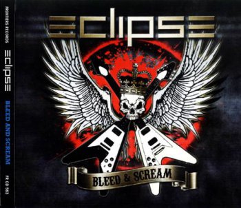 Eclipse - Bleed & Scream: Album + Single (2012)