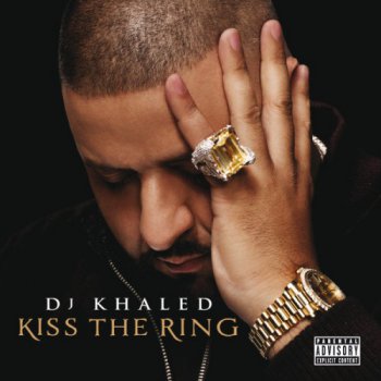DJ Khaled-Kiss The Ring 2012