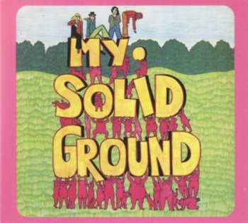 My Solid Ground - My Solid Ground 1971