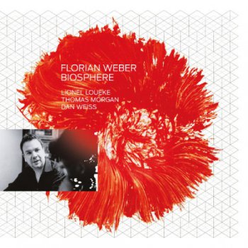 Florian Weber - Biosphere (2012)
