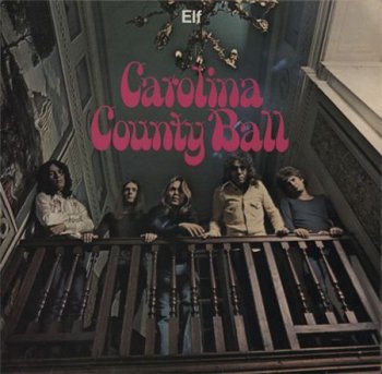 Elf (Ronnie James Dio) - Carolina County Ball [Purple Records, UK, LP VinylRip 24/192] (1974)