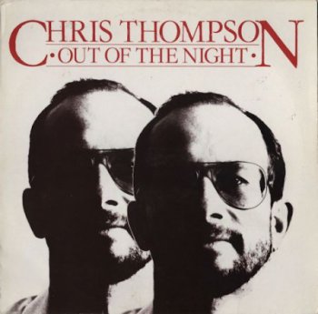 Chris Thompson (ex - Manfred Mann's Earth Band) - Out Of The Night [Ultra Phone – 6.25 484, Ger, LP (VinylRip 24/192)] (1983)