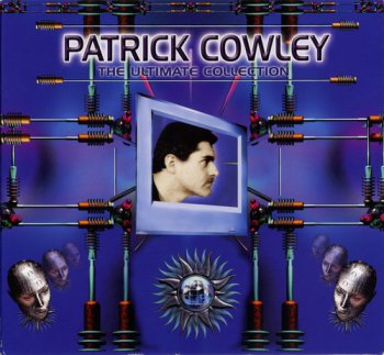 Patrick Cowley - The Ultimate Collection 1990 (2010)