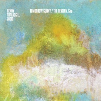 Henry Threadgill Zooid - Tomorrow Sunny / The Revelry, Spp (2012)