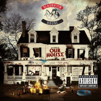Slaughterhouse-Welcome To Our House (Deluxe Edition) 2012