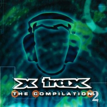 VA - X Trax - The Compilation 2 (1998)