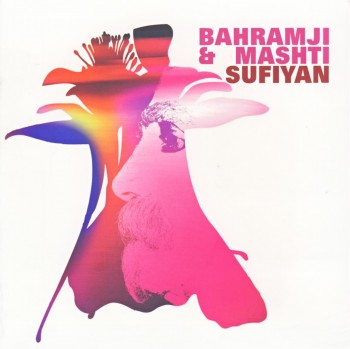 Bahramji & Mashti - Sufiyan (2009)