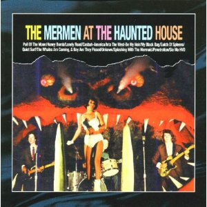 The Mermen -  At The Haunted House (1995)LIVE