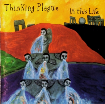 Thinking Plague - In this Life (1989)