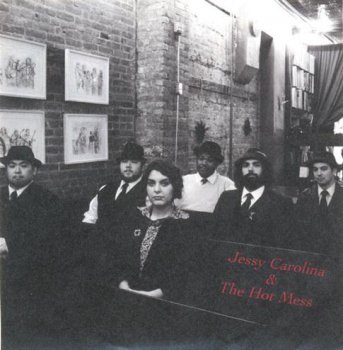 Jessy Carolina and The Hot Mess - Bootlegs: January 2012 (2012)