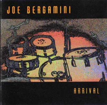 Joe Bergamini - Arrival (1995)