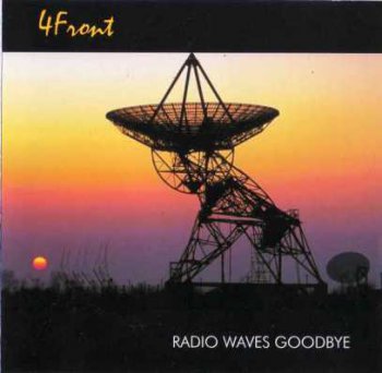 4Front - Radio Waves Goodbye (2001)