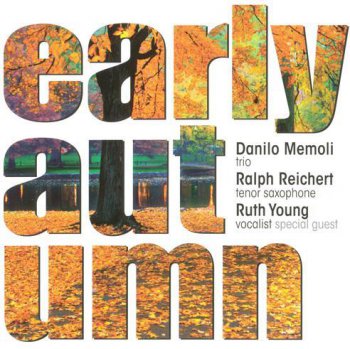Newropean Jazz Quartet with Ruth Young - Early Autumn (2011)