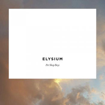 Pet Shop Boys - Elysium (Deluxe Edition) 2012 (Lossless)