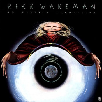 Rick Wakeman (Yes) - No Earthly Connection [A&M Records, US, LP, (VinylRip 24/192)] (1976)