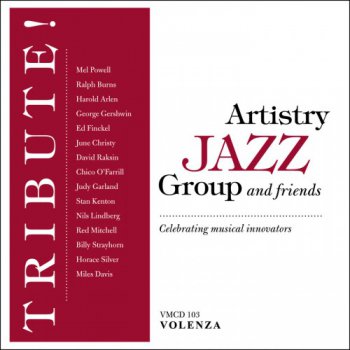 Artistry Jazz Group and friends - Tribute! (2012)