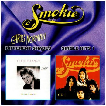 Chris Norman - Different Shades (1987) • Smokie - Single Hits 1 (1978)