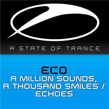 Eco - A Million Sounds, A Thousand Smiles & Echoes