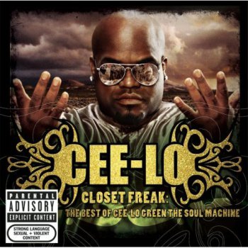 Cee-Lo-Closet Freak-The Best Of Cee-Lo Green The Soul Machine 2006