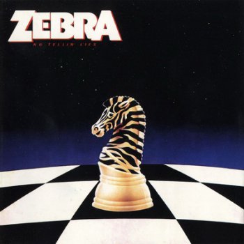 Zebra - No Tellin' Lies (1984)