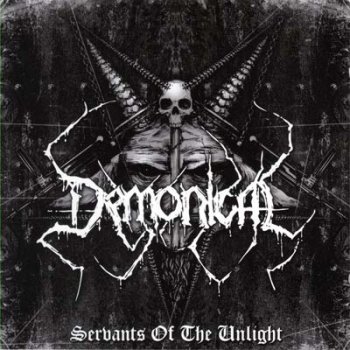 Demonical - Servants of the Unlight (2007)