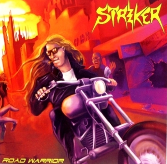 Striker - Eyes In The Night/Road Warrior (EP) 2010/2009 (Napalm Rec. 2012) 