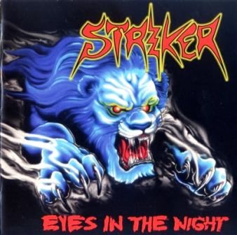 Striker - Eyes In The Night/Road Warrior (EP) 2010/2009 (Napalm Rec. 2012)