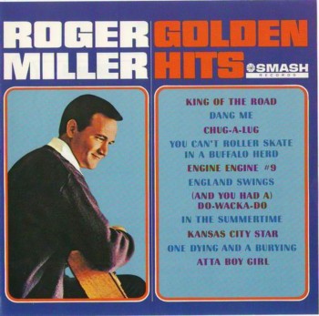 Roger Miller - Golden Hits [Reissue 1987] (1965)