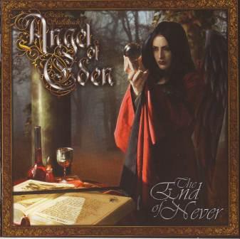 Angel Of Eden - The End Of Never (2007)