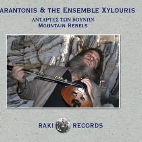 Psarantonis & The Ensemble Xylouris - Mountain Rebels  2008
