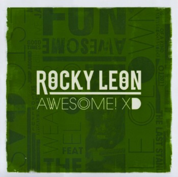 Rocky Leon - Awesome! XD (2010)