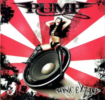 Pump - Sonic Extasy (2010)